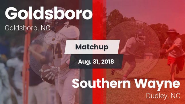 Watch this highlight video of the Goldsboro (NC) football team in its game Matchup: Goldsboro High vs. Southern Wayne  2018 on Aug 31, 2018
