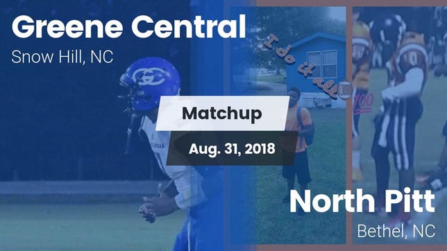 Watch this highlight video of the Greene Central (Snow Hill, NC) football team in its game Matchup: Greene Central vs. North Pitt  2018 on Aug 31, 2018