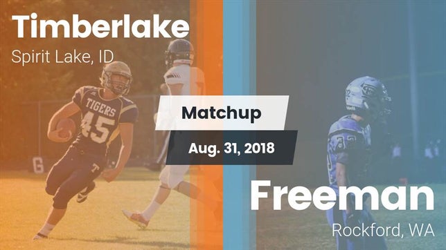 Watch this highlight video of the Timberlake (Spirit Lake, ID) football team in its game Matchup: Timberlake vs. Freeman  2018 on Aug 31, 2018