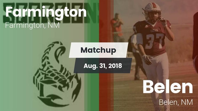 Watch this highlight video of the Farmington (NM) football team in its game Matchup: Farmington High vs. Belen  2018 on Aug 31, 2018