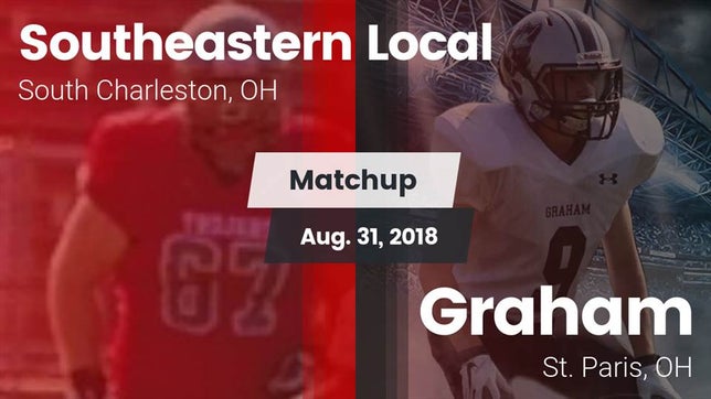 Watch this highlight video of the Southeastern Local (South Charleston, OH) football team in its game Matchup: Southeastern Local vs. Graham  2018 on Aug 31, 2018