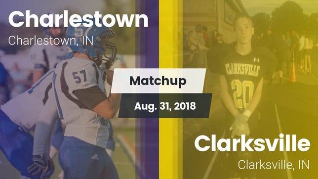 Watch this highlight video of the Charlestown (IN) football team in its game Matchup: Charlestown vs. Clarksville  2018 on Aug 31, 2018