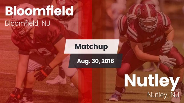 Watch this highlight video of the Bloomfield (NJ) football team in its game Matchup: Bloomfield vs. Nutley  2018 on Aug 30, 2018