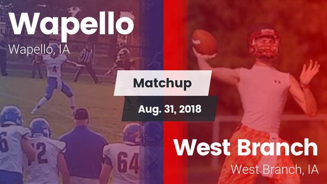 Watch this highlight video of the Wapello (IA) football team in its game Matchup: Wapello vs. West Branch  2018 on Aug 31, 2018