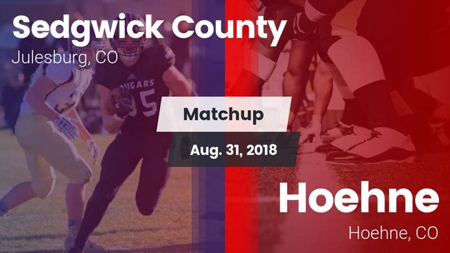 Watch this highlight video of the Sedgwick County (Julesburg, CO) football team in its game Matchup: Sedgwick County vs. Hoehne  2018 on Aug 31, 2018