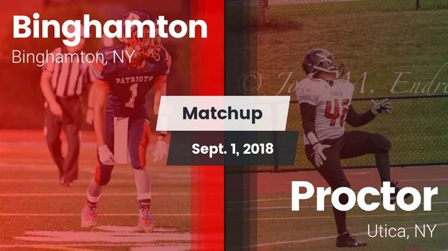 Watch this highlight video of the Binghamton (NY) football team in its game Matchup: Binghamton vs. Proctor  2018 on Aug 31, 2018