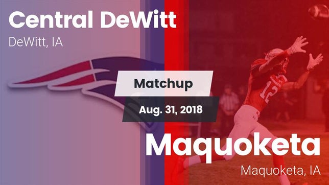 Watch this highlight video of the Central Clinton (DeWitt, IA) football team in its game Matchup: Central DeWitt vs. Maquoketa  2018 on Aug 31, 2018