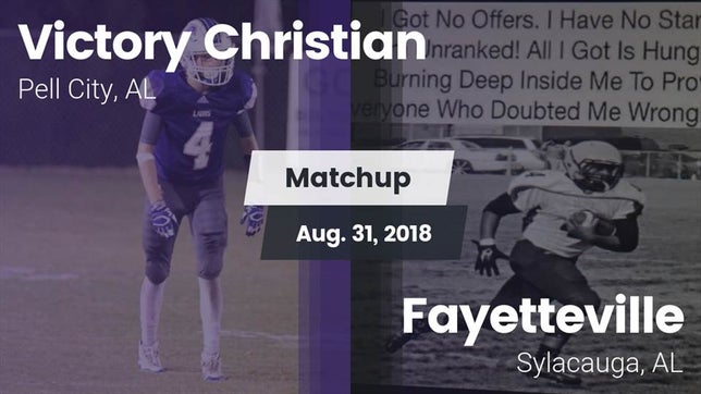 Watch this highlight video of the Victory Christian (Pell City, AL) football team in its game Matchup: Victory Christian vs. Fayetteville  2018 on Aug 31, 2018