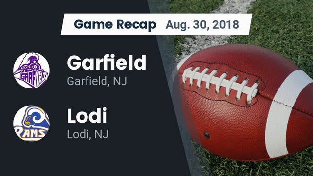 Watch this highlight video of the Garfield (NJ) football team in its game Recap: Garfield  vs. Lodi  2018 on Aug 30, 2018