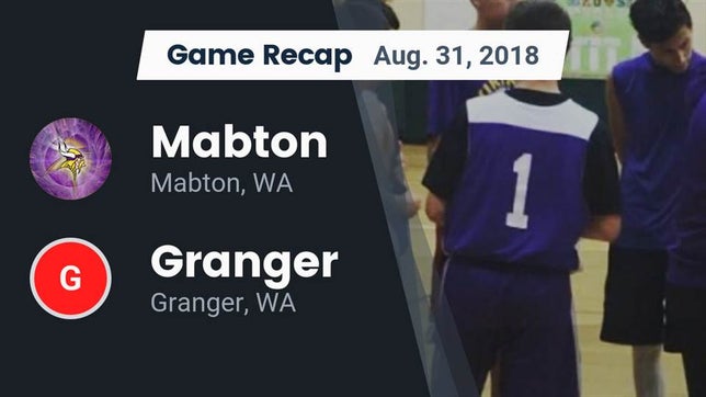 Watch this highlight video of the Mabton (WA) football team in its game Recap: Mabton  vs. Granger  2018 on Aug 31, 2018