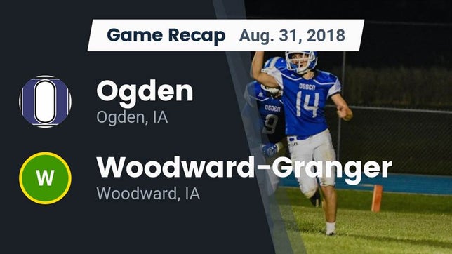 Watch this highlight video of the Ogden (IA) football team in its game Recap: Ogden  vs. Woodward-Granger  2018 on Aug 31, 2018