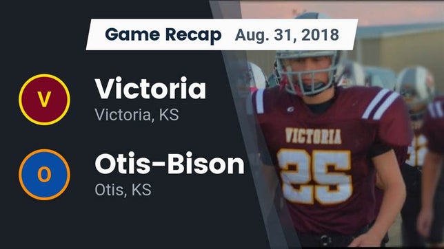 Watch this highlight video of the Victoria (KS) football team in its game Recap: Victoria  vs. Otis-Bison  2018 on Aug 31, 2018
