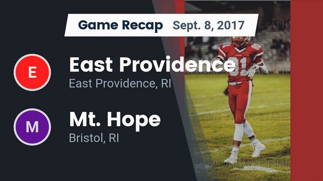 Watch this highlight video of the East Providence (RI) football team in its game Recap: East Providence  vs. Mt. Hope  2017 on Sep 8, 2017