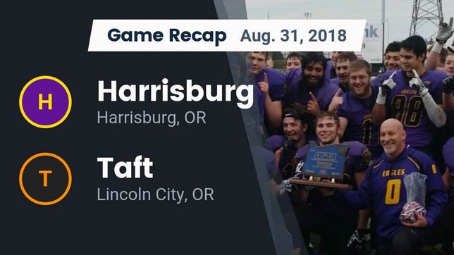 Watch this highlight video of the Harrisburg (OR) football team in its game Recap: Harrisburg  vs. Taft  2018 on Aug 31, 2018
