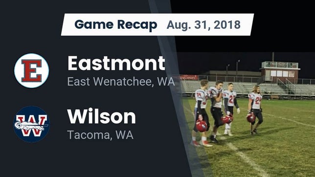 Watch this highlight video of the Eastmont (East Wenatchee, WA) football team in its game Recap: Eastmont  vs. Wilson  2018 on Aug 31, 2018