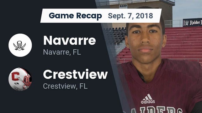 Watch this highlight video of the Navarre (FL) football team in its game Recap: Navarre  vs. Crestview  2018 on Sep 7, 2018
