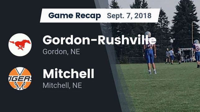 Watch this highlight video of the Gordon-Rushville (Gordon, NE) football team in its game Recap: Gordon-Rushville  vs. Mitchell  2018 on Sep 7, 2018