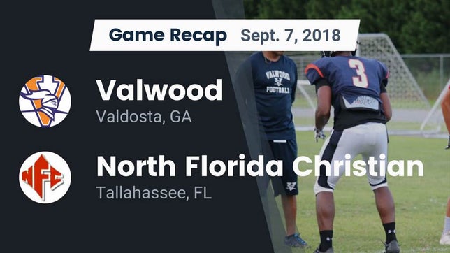 Watch this highlight video of the Valwood (Valdosta, GA) football team in its game Recap: Valwood  vs. North Florida Christian  2018 on Sep 7, 2018