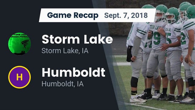 Watch this highlight video of the Storm Lake (IA) football team in its game Recap: Storm Lake  vs. Humboldt  2018 on Sep 7, 2018