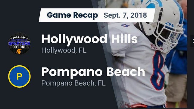 Watch this highlight video of the Hollywood Hills (Hollywood, FL) football team in its game Recap: Hollywood Hills  vs. Pompano Beach  2018 on Sep 7, 2018