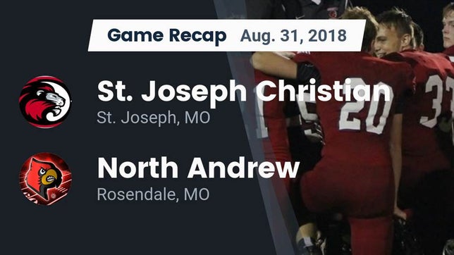 Watch this highlight video of the St. Joseph Christian (St. Joseph, MO) football team in its game Recap: St. Joseph Christian  vs. North Andrew  2018 on Aug 31, 2018