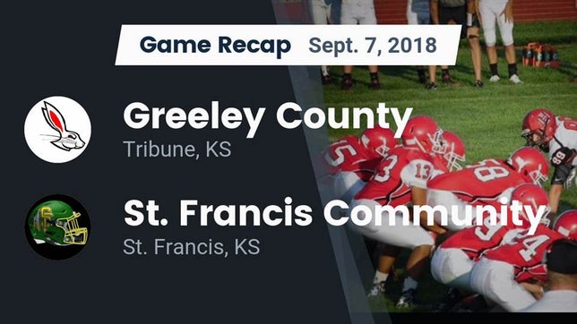 Watch this highlight video of the Greeley County (Tribune, KS) football team in its game Recap: Greeley County  vs. St. Francis Community  2018 on Sep 7, 2018