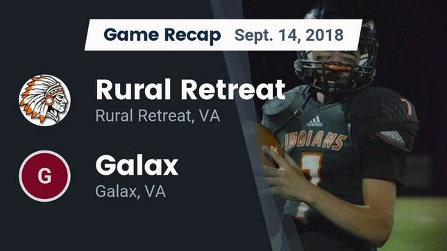 Watch this highlight video of the Rural Retreat (VA) football team in its game Recap: Rural Retreat  vs. Galax  2018 on Sep 13, 2018