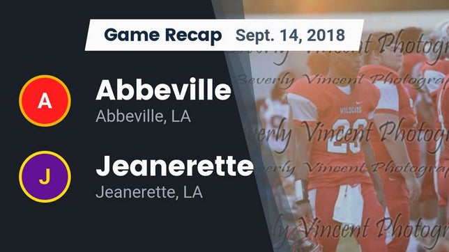 Watch this highlight video of the Abbeville (LA) football team in its game Recap: Abbeville  vs. Jeanerette  2018 on Sep 14, 2018