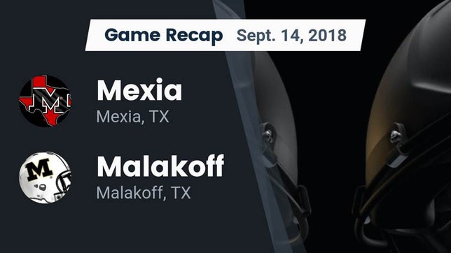 Watch this highlight video of the Mexia (TX) football team in its game Recap: Mexia  vs. Malakoff  2018 on Sep 14, 2018