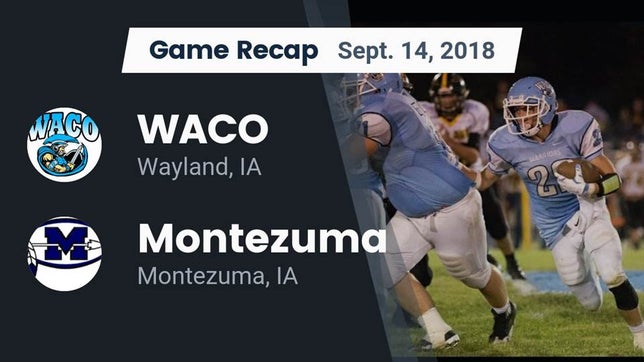 Watch this highlight video of the WACO (Wayland, IA) football team in its game Recap: WACO  vs. Montezuma  2018 on Sep 14, 2018