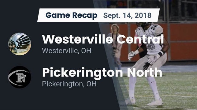 Watch this highlight video of the Westerville Central (Westerville, OH) football team in its game Recap: Westerville Central  vs. Pickerington North  2018 on Sep 14, 2018