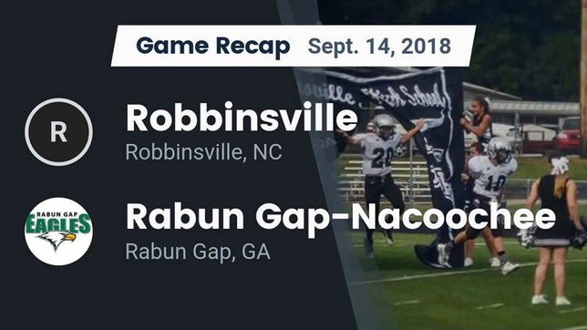 Watch this highlight video of the Robbinsville (NC) football team in its game Recap: Robbinsville  vs. Rabun Gap-Nacoochee  2018 on Sep 14, 2018