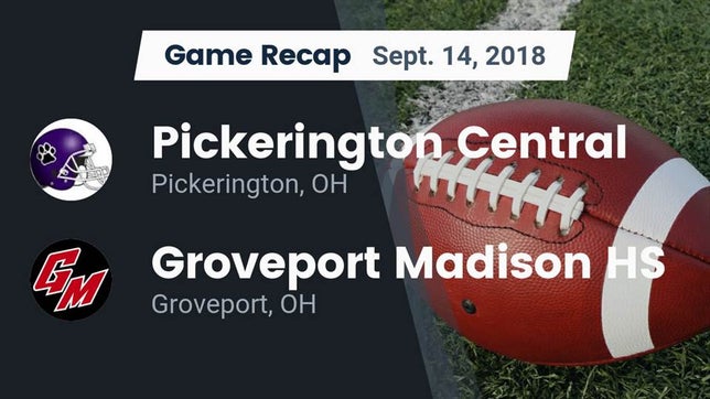 Watch this highlight video of the Pickerington Central (Pickerington, OH) football team in its game Recap: Pickerington Central  vs. Groveport Madison HS 2018 on Sep 14, 2018