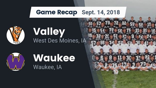 Watch this highlight video of the Valley (West Des Moines, IA) football team in its game Recap: Valley  vs. Waukee  2018 on Sep 14, 2018