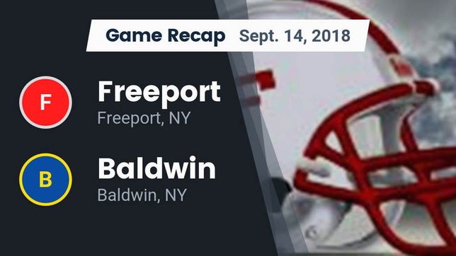 Watch this highlight video of the Freeport (NY) football team in its game Recap: Freeport  vs. Baldwin  2018 on Sep 14, 2018