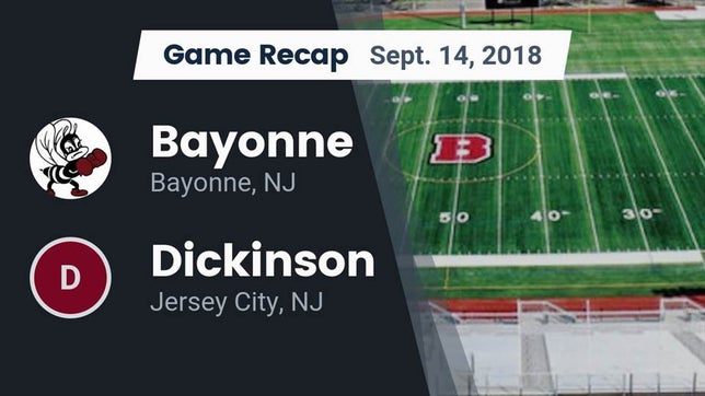 Watch this highlight video of the Bayonne (NJ) football team in its game Recap: Bayonne  vs. Dickinson  2018 on Sep 14, 2018