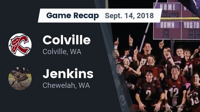 Watch this highlight video of the Colville (WA) football team in its game Recap: Colville  vs. Jenkins  2018 on Sep 14, 2018