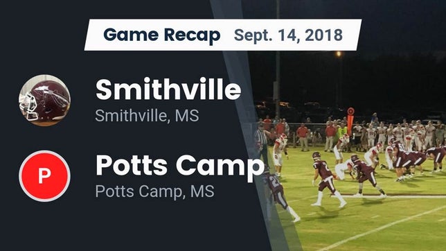 Watch this highlight video of the Smithville (MS) football team in its game Recap: Smithville  vs. Potts Camp  2018 on Sep 14, 2018