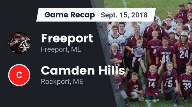 Watch this highlight video of the Freeport (ME) football team in its game Recap: Freeport  vs. Camden Hills  2018 on Sep 15, 2018
