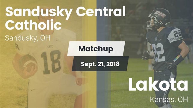 Watch this highlight video of the St. Mary Central Catholic (Sandusky, OH) football team in its game Matchup: Sandusky Central vs. Lakota 2018 on Sep 21, 2018