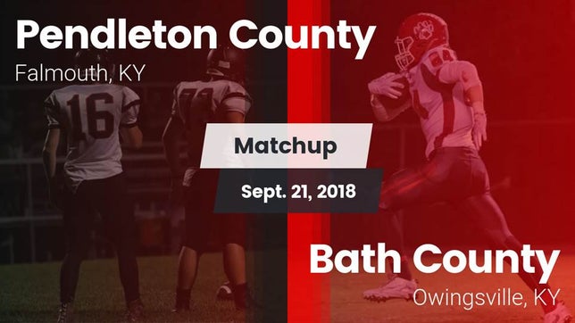 Watch this highlight video of the Pendleton County (Falmouth, KY) football team in its game Matchup: Pendleton County vs. Bath County  2018 on Sep 21, 2018