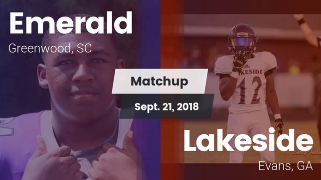 Watch this highlight video of the Emerald (Greenwood, SC) football team in its game Matchup: Emerald  vs. Lakeside  2018 on Sep 21, 2018