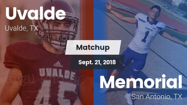 Watch this highlight video of the Uvalde (TX) football team in its game Matchup: Uvalde  vs. Memorial  2018 on Sep 21, 2018
