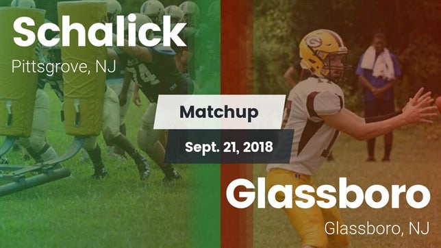 Watch this highlight video of the Schalick (Pittsgrove, NJ) football team in its game Matchup: Schalick  vs. Glassboro  2018 on Sep 21, 2018