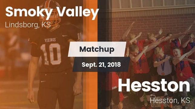 Watch this highlight video of the Smoky Valley (Lindsborg, KS) football team in its game Matchup: Smoky Valley High vs. Hesston  2018 on Sep 21, 2018