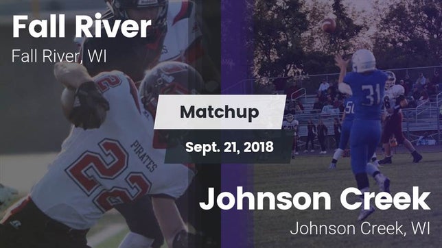 Watch this highlight video of the Fall River (WI) football team in its game Matchup: Fall River High vs. Johnson Creek  2018 on Sep 21, 2018
