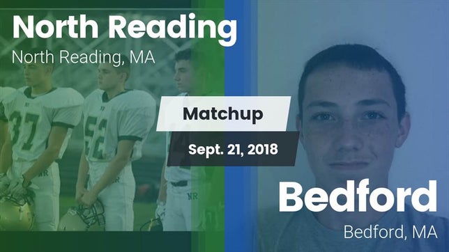 Watch this highlight video of the North Reading (MA) football team in its game Matchup: North Reading High vs. Bedford  2018 on Sep 21, 2018