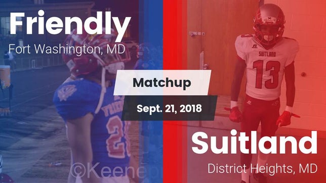 Watch this highlight video of the Friendly (Fort Washington, MD) football team in its game Matchup: Friendly vs. Suitland  2018 on Sep 21, 2018