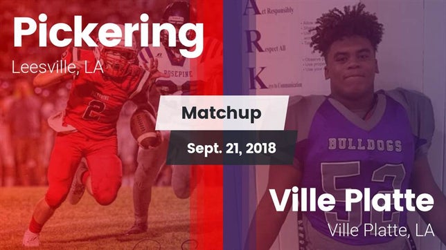 Watch this highlight video of the Pickering (Leesville, LA) football team in its game Matchup: Pickering vs. Ville Platte  2018 on Sep 21, 2018