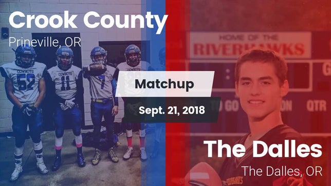 Watch this highlight video of the Crook County (Prineville, OR) football team in its game Matchup: Crook County High vs. The Dalles  2018 on Sep 21, 2018